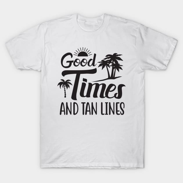 Good time and tan lines. T-Shirt by omnia34